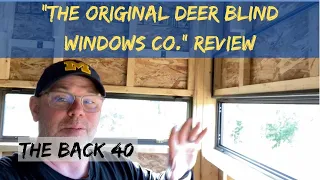 Hunting Blind Windows Review:  "The Original Deer Blind Window Co."
