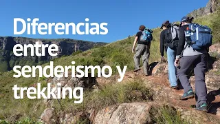 Diferencias entre senderismo y trekking.