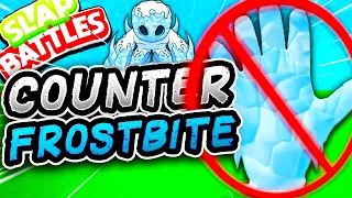 HOW to COUNTER the FROSTBITE Glove🧊- Slap Battles Roblox