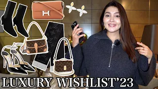 LUXURY WISHLIST 2023 | LOUIS VUITTON, HERMES, TOTEME, CELINE, YSL, JIMMY CHOO