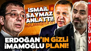 İmamoğlu'na Karşı Yeni Cephe! Erdoğan'dan O İsme DEM Emri! İsmail Saymaz Yeni Planı Anlattı