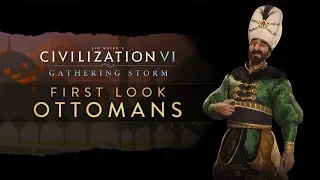 Sid Meier's Civilization VI: Gathering Storm - First Look: Ottomans | PC