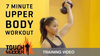 7 Minute Workout: Upper Body Exercises for Toned Arms - Ep. 7 | Tough Mudder