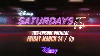 Disney Channel - Disney’s SATURDAYS TWO EPISODE SERIES PREMIERE 03/24/23 (2023)