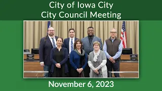 Iowa City City Council Meeting of November 6, 2023