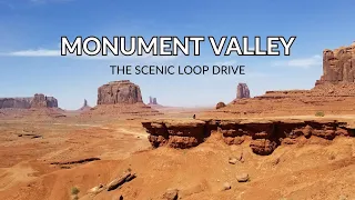 Why You Should Visit Monument Valley - Scenic Loop Drive