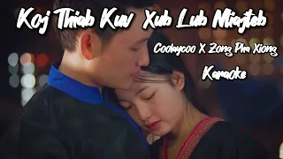 Koj Thiab Kuv Xub Lub Ntiajteb - Coolaycoo x ZPX [ Karaoke / Instrumental ]