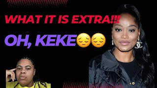 What It Is: Extra | TW: Keke Palmer