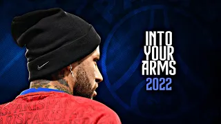 Neymar jr 2022 ● Ava Max- Into Your Arms | Skills & Goals | HD