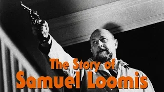 Halloween: The Story of Dr. Samuel Loomis (Timeline Explained - Halloween Series)