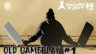 Shadow Fight 2| Old Version Gameplay #1