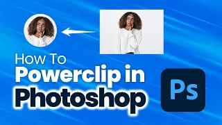 HOW TO POWER CLIP ON PHOTOSHOP