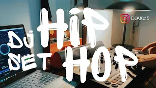 Hip-Hop SET Vol.4 @DjAXz15 in the Room