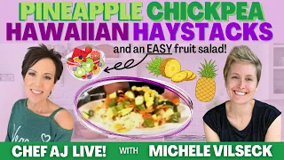 Pineapple Chickpea Hawaiian Haystacks | Chef AJ LIVE! with Michele Vilseck