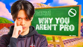 5 Reasons Why You ARENT A Pro In Fortnite! (How to Go Pro In 2024)