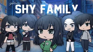 Shy Family || GLMM