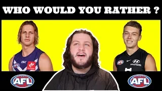 FYFE or CRIPPS ? Which AFL Player Would You Rather ???