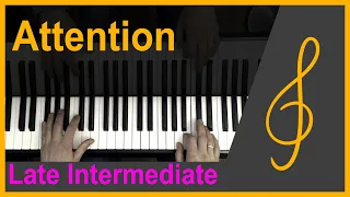 Attention - Ulrikke Brandstorp (Late intermediate piano cover)