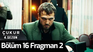 Çukur 4.Sezon 16.Bölüm 2.Fragman