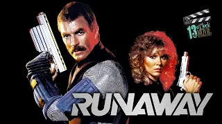 13 O'Clock Movie Retrospective: Runaway (1984)