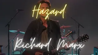 Richard Marx - Hazard (live!)