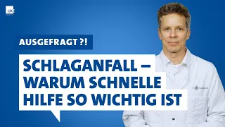 Ausgefragt?! Prof. Dr. Götz Thomalla – Schlaganfall: Warum schnelle Hilfe so wichtig ist