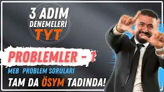 İşte Bu! ÖSYM Bu Problemleri Sevdi | Problemler 1 MEB 3 Adım TYT Deneme Soru Çözümleri