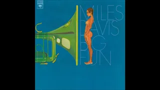 Miles Davis - Big Fun (1974) (Full Album)