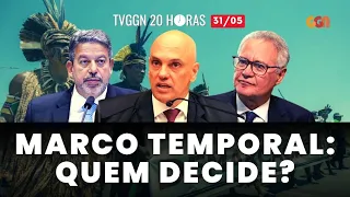 A INCONSTITUCIONALIDADE DO MARCO TEMPORAL: QUEM DECIDE A DISPUTA? | TVGGN 20 Horas | 31.05.23
