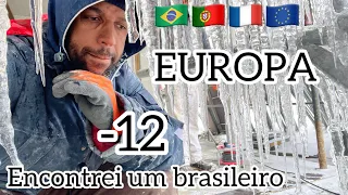 Encontrei um brasileiro no meio da Neve -12 graus😱ele veio de Portugal🇵🇹 para França🇫🇷