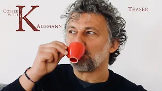 Coffee with Kaufmann Teaser