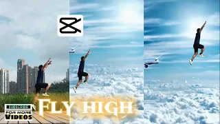 How To Edit Fly High In CAPCUT App | New Trending Edit | Tiktok