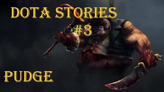 [Dota Stories] Истории Героев Доты #3 - PUDGE