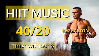 Hiit workout music 40 20 (reggaeton music 2023) - Tabata 40/20 training song