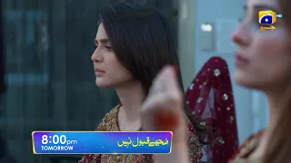 Mujhay Qabool Nahin Episode 21 Promo | Tomorrow at 8:00 PM Only On Har Pal Geo