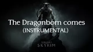 The Dragonborn comes Soundtrack Instrumental (Skyrim Cover)