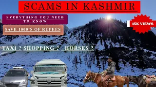 Scams in Kashmir | Kashmir Scams | Scams in Sonmarg, Gulmarg, Pahalgham |Everything you need to know