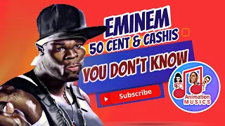 Music with animation , Eminem - You dont know (ft 50Cent & Cashis )