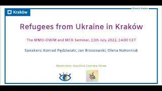 The MMO and MCK Seminar: Refugees from Ukraine in Kraków