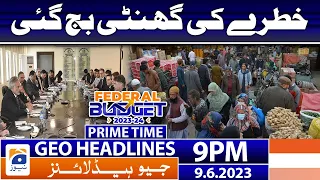 Geo News Headlines 9 PM - 𝐈𝐌𝐅 - 𝐁𝐮𝐝𝐠𝐞𝐭 𝟐𝟎𝟐𝟐-𝟐𝟑!! | 9 June 2023