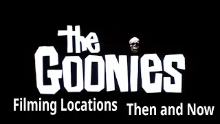 The Goonies Filming Locations | Then & Now Comparisons (1985 vs 2023)