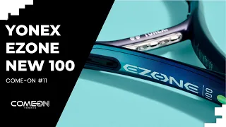 Come-on #12 Yonex EZONE NEW 100 - wideo test PL