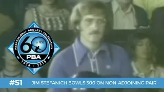 PBA 60th Anniversary Most Memorable Moments #51 - Jim Stefanich Bowls 3rd Ever Televised 300