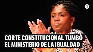 Corte Constitucional tumba ley que creó el MinIgualdad, pero le tira salvavidas | El Espectador