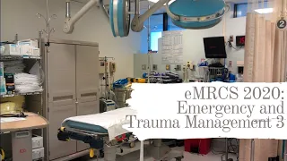 eMRCS 2020: Emergency and Trauma Management 3