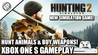 Hunting Simulator 2 - First Look (Gameplay) | Xbox One S