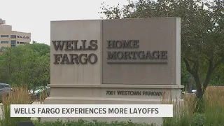 As mortgage industry slows, layoffs at Wells Fargo continue