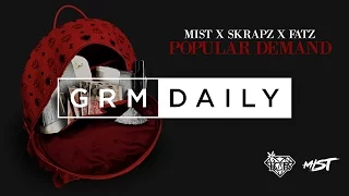 Mist x Skrapz x Fatz - Popular Demand [Official Audio] | GRM Daily