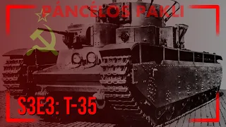 S3E3 - T-35 [PÁNCÉLOS PAKLI]