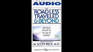 The Road Less Traveled and Beyond | Scott Peck MD | 1 of 8 #awareness #consciousness #soul #paradox